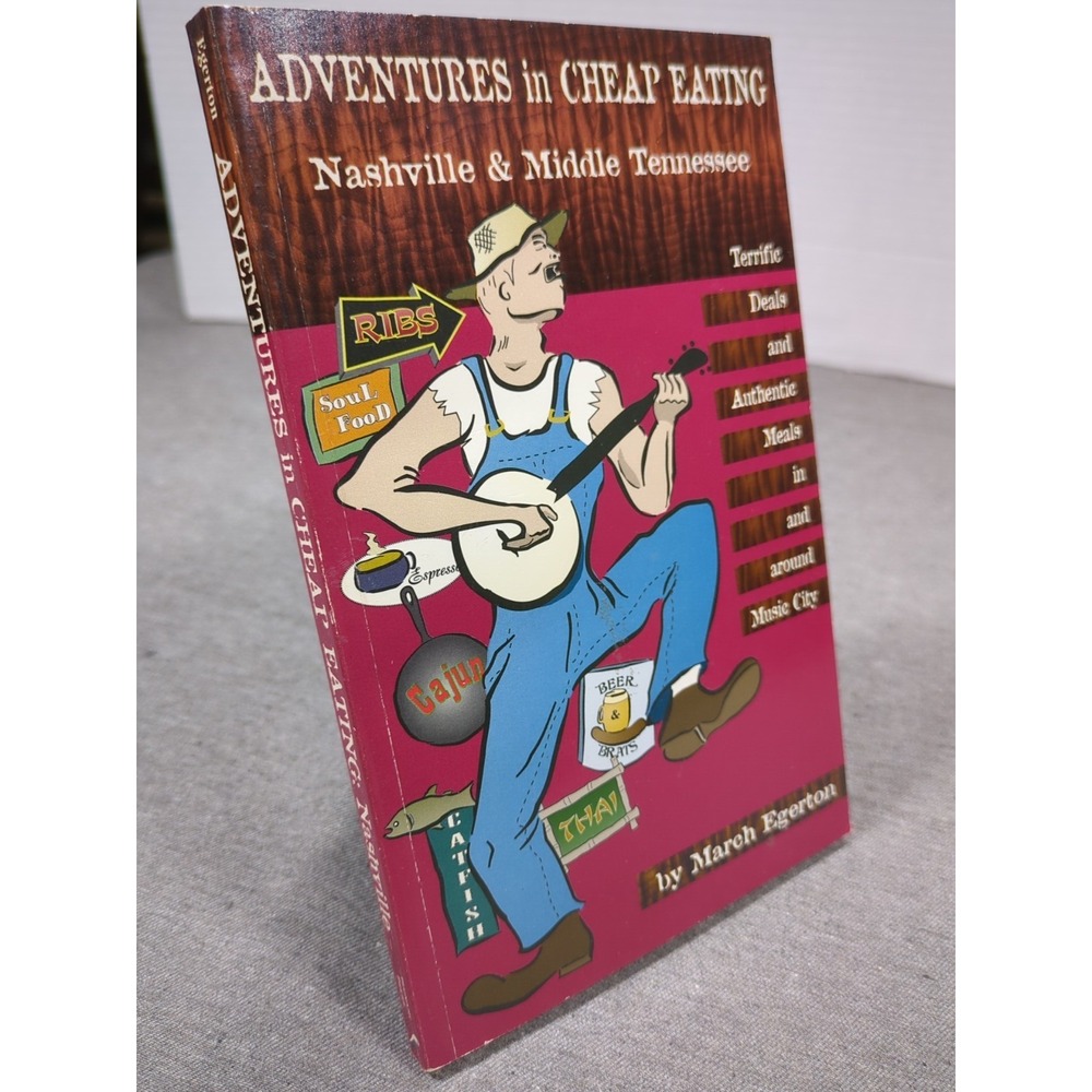 Adventures in Cheap Eating : Nashville and Middle Tennessee by March Egerton
